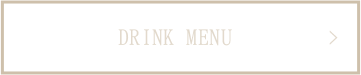 DRINK MENU